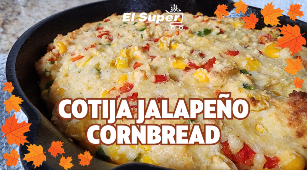 COTIJA JALAPEÑO CORNBREAD ElSuper