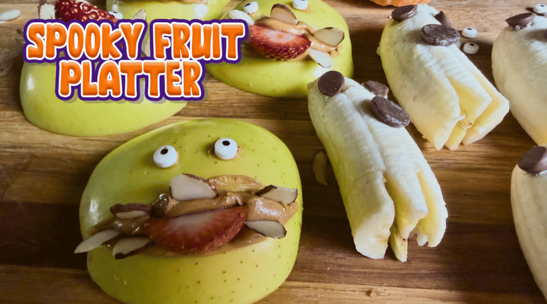 SPOOKY FRUIT PLATTER SPOOKY FRUIT PLATTER