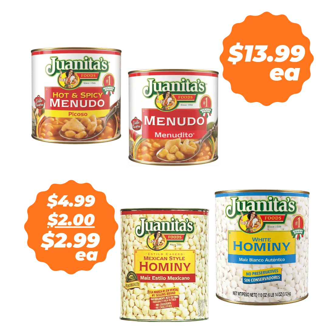 Buy 1 Juanita’s Menudo,94 oz. & Get $2 Off for Juanita’s Hominy, 110 oz.  