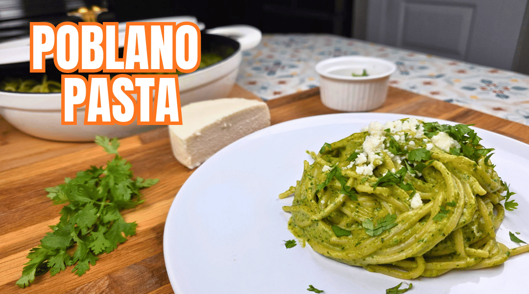 POBLANO PASTA