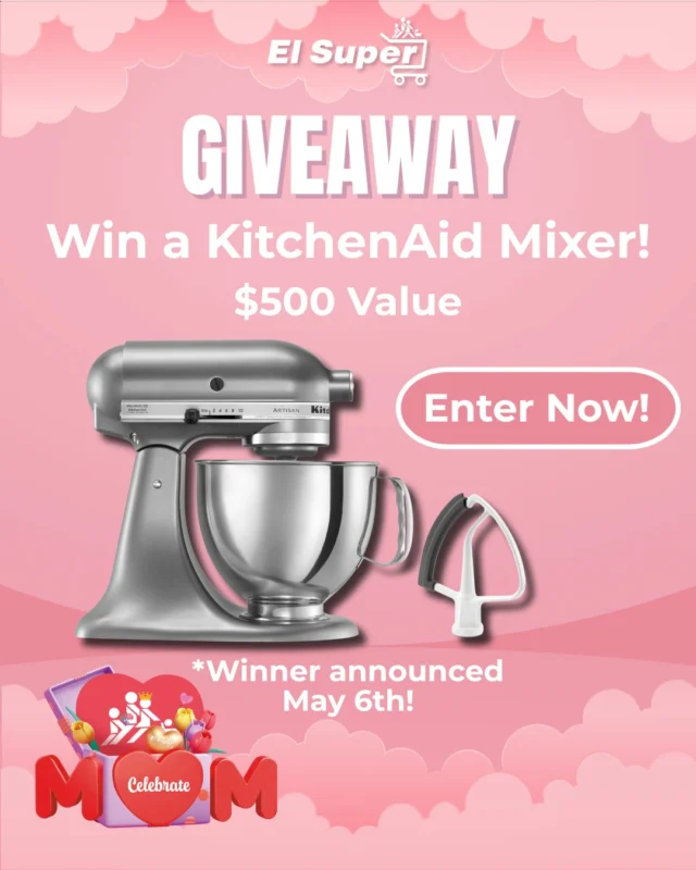 We have a great surprise for you this Mother’s Day!

Win a Stand Mixer from El Super — the perfect gift for Mom - or yourself!

Just like, tag, and comment to enter.

No purchase necessary to win.

Valid from 4/28–5/6.

Good luck!

#MothersDayGiveaway #ElSuper

¡Tenemos una gran sorpresa para ti este Día de las Madres!

Gana una batidora de pie de El Super, ¡el regalo perfecto para Mamá (o para ti mismo)!

Solo tienes que dar “me gusta”, etiquetar a alguien y dejar un comentario para participar.

No es necesario realizar ninguna compra para ganar.

Válido del 28 de abril al 6 de mayo.

¡Buena suerte!

#MothersDayGiveaway #ElSupermarkets