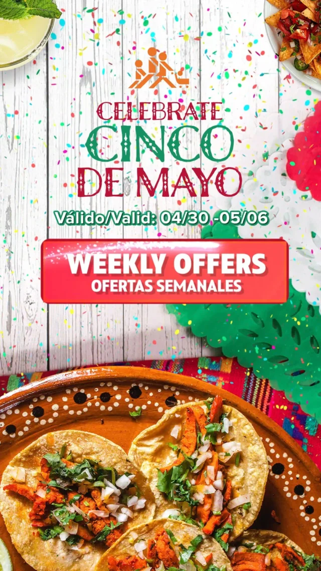 Cinco de Mayo vibes all week long!
Snag our hottest deals April 30–May 6 and let’s fiesta with flavor and savings!
¡Arriba las ofertas!
#CincoDeMayo #FiestaDeals #CelebrateWithUs

¡Vibras de Cinco de Mayo toda la semana!
Aprovecha nuestras mejores ofertas del 30 de abril al 6 de mayo y ¡vamos a la fiesta con sabor y ahorros!
¡Arriba las ofertas!
#CincoDeMayo #OfertasDeFiesta #CelebraConNosotros